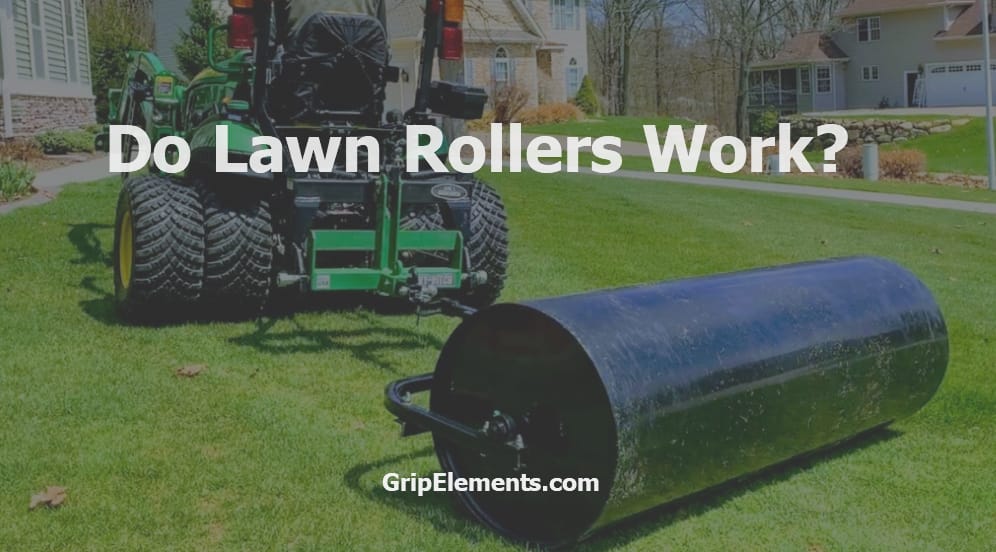 Do Lawn Rollers Work? Discover the Pros and Cons