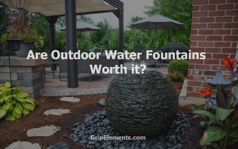 Are Outdoor Water Fountains Worth it