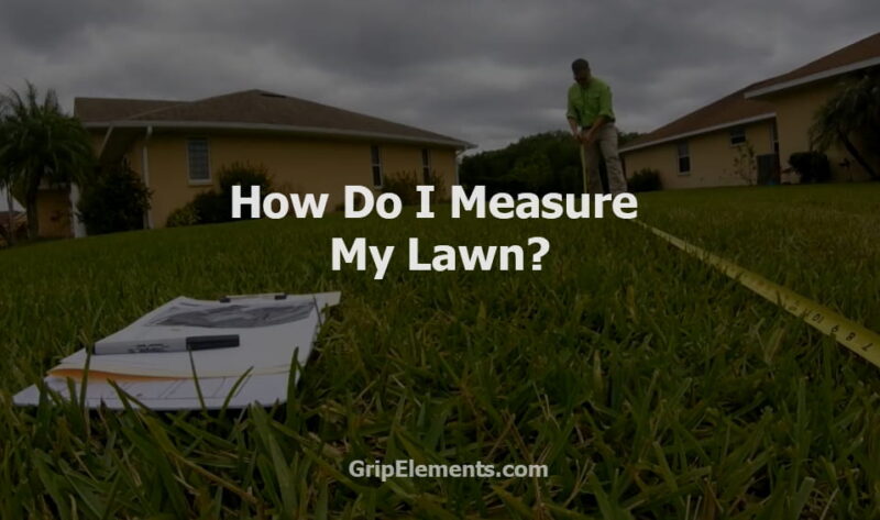 How Do I Measure My Lawn
