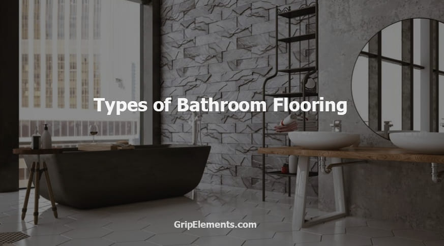 Types of Bathroom Flooring
