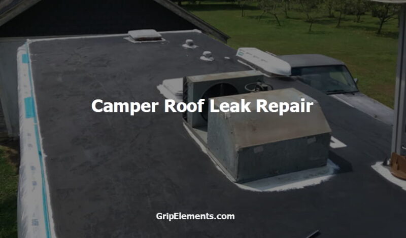 Camper Roof Leak Repair