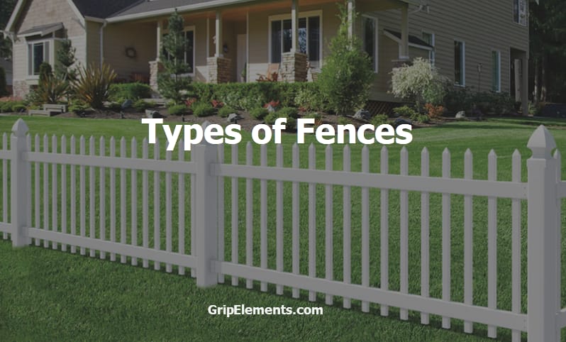 Different types of fences