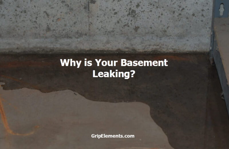 Why is Your Basement Leaking
