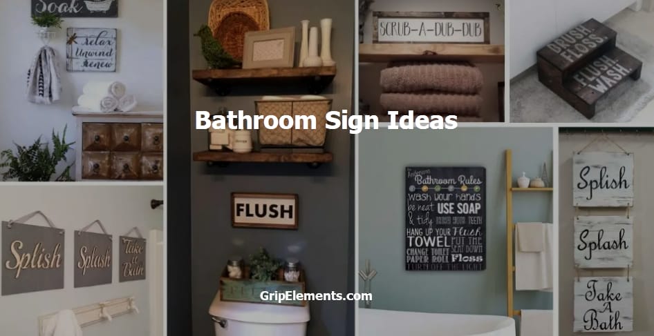8 Best Bathroom Sign Ideas For Decorative Purpose Grip Elements