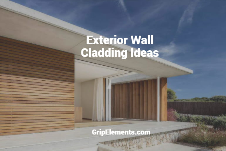 8 Sophisticated Exterior Wall Cladding Ideas - GRIP ELEMENTS