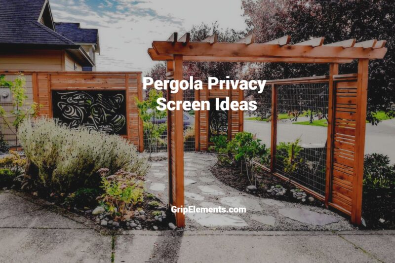Pergola Privacy Screen Ideas